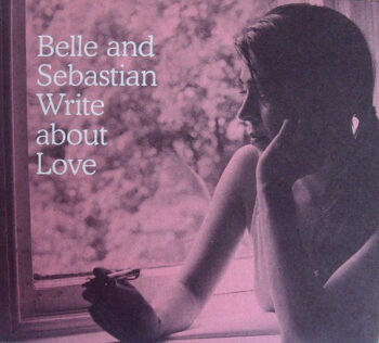 Belle And Sebastian – Write About Love